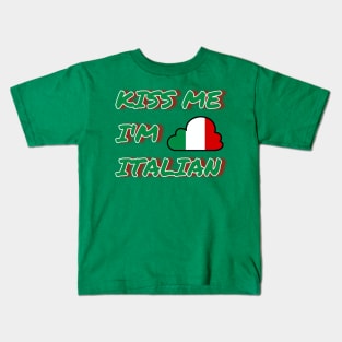 Irish Kiss Me I'm Italian St Patrick's Day Kids T-Shirt